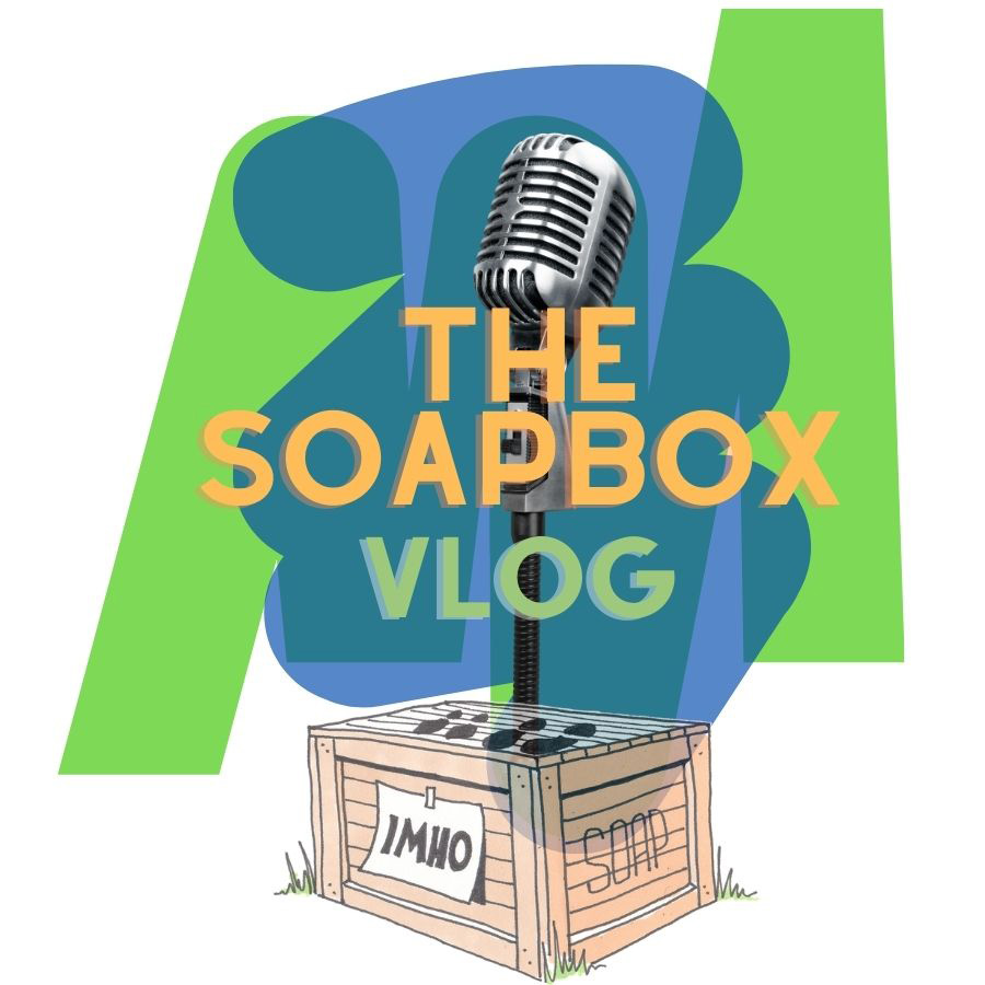 The Soapbox Vlog
